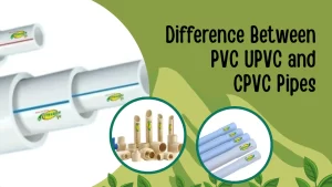 Read more about the article Difference Between PVC UPVC and CPVC Pipes